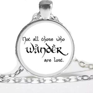 NWT Not all who wander are lost” pendant necklace in Silver